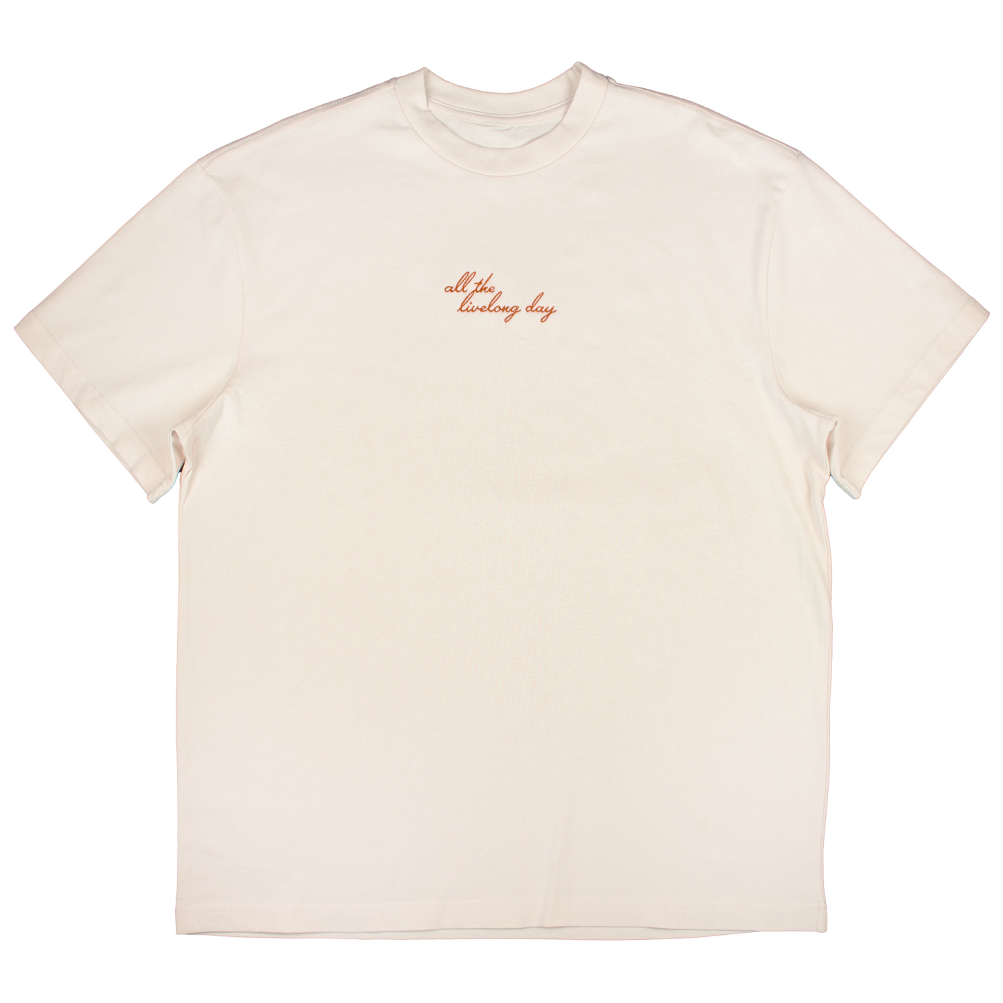 "all the livelong day" script shirt - relaxed fit